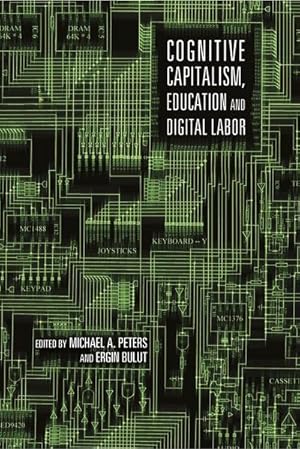 Immagine del venditore per Cognitive Capitalism, Education and Digital Labor venduto da BuchWeltWeit Ludwig Meier e.K.