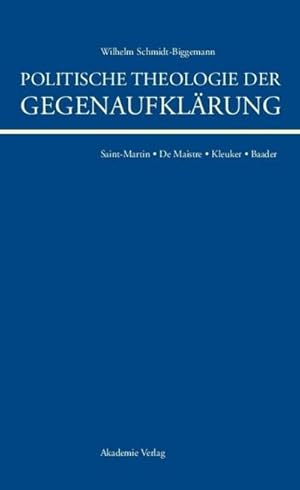 Imagen del vendedor de Politische Theologie der Gegenaufklrung a la venta por BuchWeltWeit Ludwig Meier e.K.