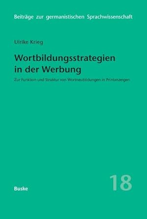 Seller image for Wortbildungsstrategien in der Werbung for sale by BuchWeltWeit Ludwig Meier e.K.