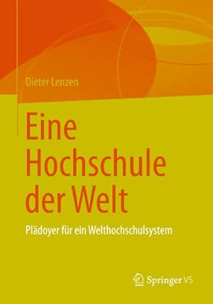 Seller image for Eine Hochschule der Welt for sale by BuchWeltWeit Ludwig Meier e.K.