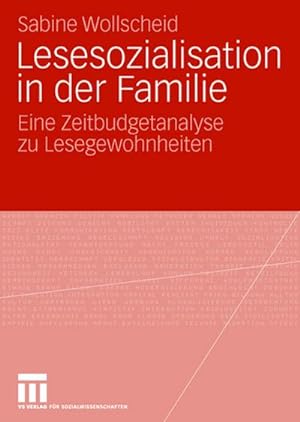 Seller image for Lesesozialisation in der Familie for sale by BuchWeltWeit Ludwig Meier e.K.