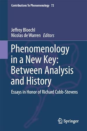 Imagen del vendedor de Phenomenology in a New Key: Between Analysis and History a la venta por BuchWeltWeit Ludwig Meier e.K.