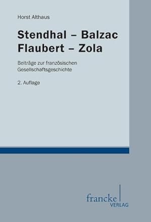 Seller image for Stendhal-Balzac-Flaubert-Zola for sale by BuchWeltWeit Ludwig Meier e.K.