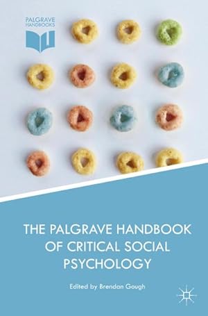 Seller image for The Palgrave Handbook of Critical Social Psychology for sale by BuchWeltWeit Ludwig Meier e.K.