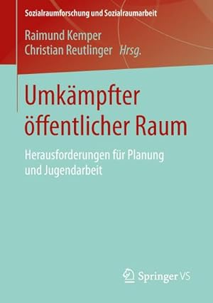 Imagen del vendedor de Umkmpfter ffentlicher Raum a la venta por BuchWeltWeit Ludwig Meier e.K.