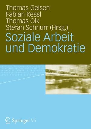 Seller image for Soziale Arbeit und Demokratie for sale by BuchWeltWeit Ludwig Meier e.K.