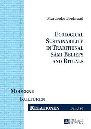 Image du vendeur pour Ecological Sustainability in Traditional Smi Beliefs and Rituals mis en vente par BuchWeltWeit Ludwig Meier e.K.