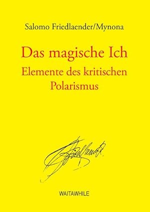 Image du vendeur pour Das magische Ich mis en vente par BuchWeltWeit Ludwig Meier e.K.