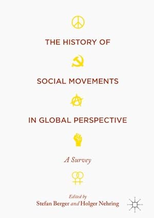 Seller image for The History of Social Movements in Global Perspective for sale by BuchWeltWeit Ludwig Meier e.K.