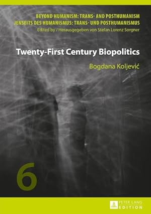 Seller image for Twenty-First Century Biopolitics for sale by BuchWeltWeit Ludwig Meier e.K.