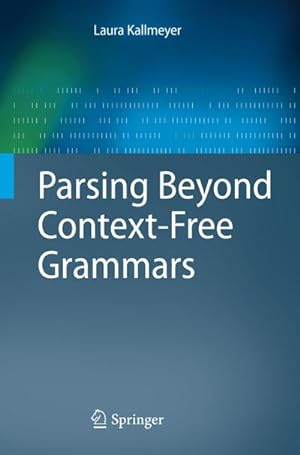 Immagine del venditore per Parsing Beyond Context-Free Grammars venduto da BuchWeltWeit Ludwig Meier e.K.