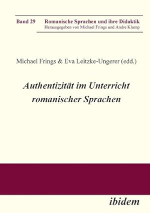 Image du vendeur pour Authentizitt im Unterricht romanischer Sprachen mis en vente par BuchWeltWeit Ludwig Meier e.K.