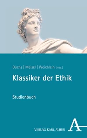 Imagen del vendedor de Klassiker der Ethik a la venta por BuchWeltWeit Ludwig Meier e.K.