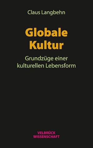 Immagine del venditore per Globale Kultur venduto da BuchWeltWeit Ludwig Meier e.K.