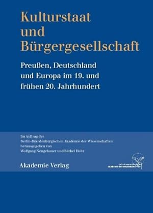 Seller image for Kulturstaat und Brgergesellschaft for sale by BuchWeltWeit Ludwig Meier e.K.