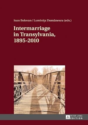 Seller image for Intermarriage in Transylvania, 18952010 for sale by BuchWeltWeit Ludwig Meier e.K.