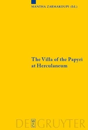 Imagen del vendedor de The Villa of the Papyri at Herculaneum a la venta por BuchWeltWeit Ludwig Meier e.K.