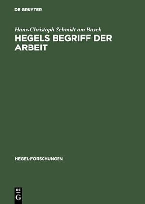 Seller image for Hegels Begriff der Arbeit for sale by BuchWeltWeit Ludwig Meier e.K.