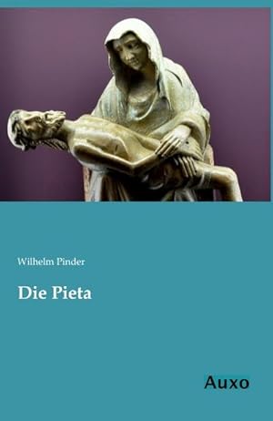 Imagen del vendedor de Die Pieta a la venta por BuchWeltWeit Ludwig Meier e.K.