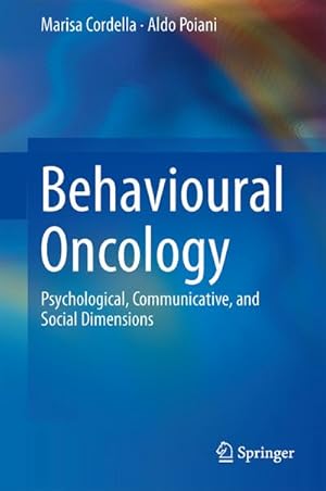 Imagen del vendedor de Behavioural Oncology a la venta por BuchWeltWeit Ludwig Meier e.K.