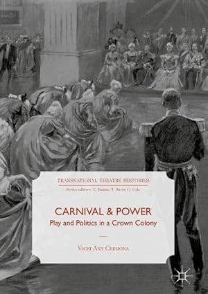 Image du vendeur pour Carnival and Power mis en vente par BuchWeltWeit Ludwig Meier e.K.