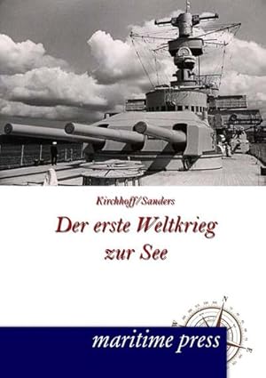 Seller image for Der erste Weltkrieg zur See for sale by BuchWeltWeit Ludwig Meier e.K.
