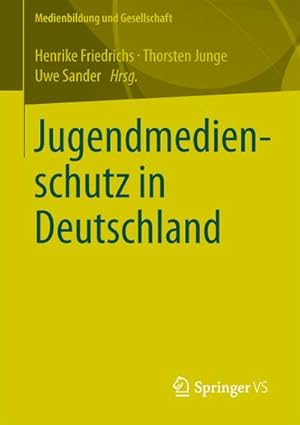 Immagine del venditore per Jugendmedienschutz in Deutschland venduto da BuchWeltWeit Ludwig Meier e.K.