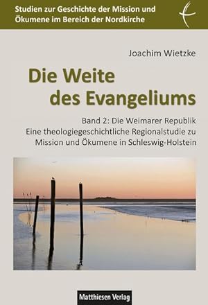 Image du vendeur pour Die Weite des Evangeliums mis en vente par BuchWeltWeit Ludwig Meier e.K.