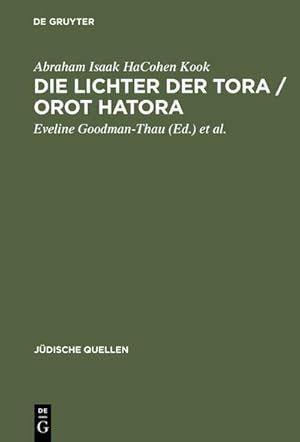 Bild des Verkufers fr Die Lichter der Tora / Orot HaTora zum Verkauf von BuchWeltWeit Ludwig Meier e.K.