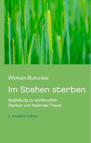 Immagine del venditore per Im Stehen sterben venduto da BuchWeltWeit Ludwig Meier e.K.