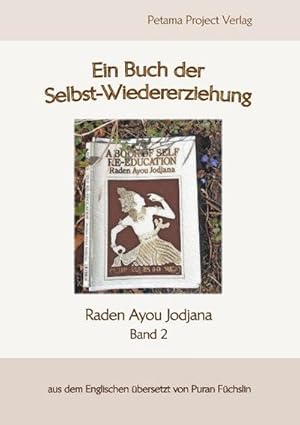 Immagine del venditore per Selbst-Wiedererziehung - 2 venduto da BuchWeltWeit Ludwig Meier e.K.