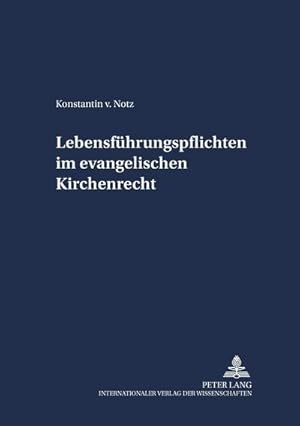 Seller image for Lebensfhrungspflichten im evangelischen Kirchenrecht for sale by BuchWeltWeit Ludwig Meier e.K.