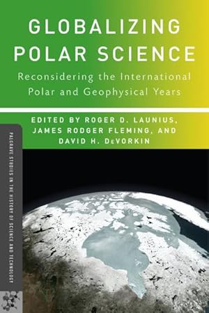 Seller image for Globalizing Polar Science for sale by BuchWeltWeit Ludwig Meier e.K.