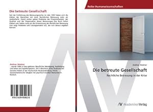 Imagen del vendedor de Die betreute Gesellschaft a la venta por BuchWeltWeit Ludwig Meier e.K.
