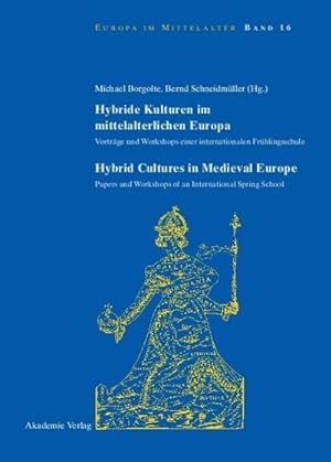 Immagine del venditore per Hybride Kulturen im mittelalterlichen Europa/Hybride Cultures in Medieval Europe venduto da BuchWeltWeit Ludwig Meier e.K.