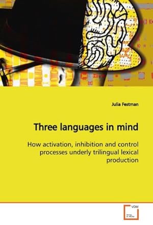 Seller image for Three languages in mind for sale by BuchWeltWeit Ludwig Meier e.K.