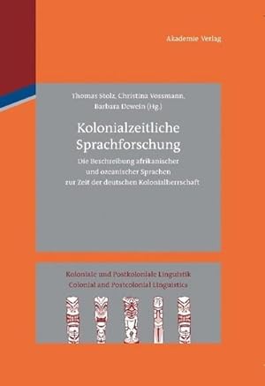 Seller image for Kolonialzeitliche Sprachforschung for sale by BuchWeltWeit Ludwig Meier e.K.