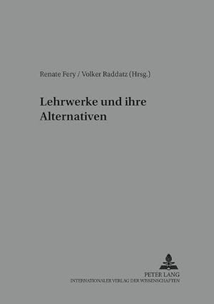 Bild des Verkufers fr Lehrwerke und ihre Alternativen zum Verkauf von BuchWeltWeit Ludwig Meier e.K.