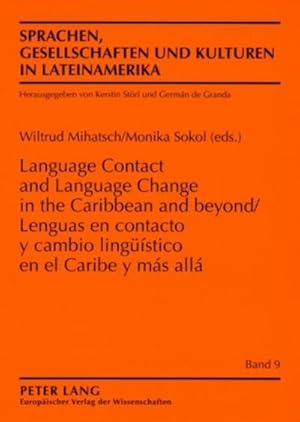 Imagen del vendedor de Lenguas en contacto y cambio lingstico en el Caribe y ms all- Language Contact and Language Change in the Caribbean and Beyond a la venta por BuchWeltWeit Ludwig Meier e.K.