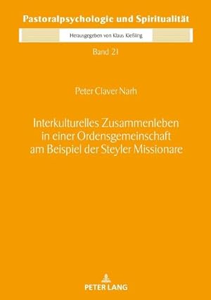 Seller image for Interkulturelles Zusammenleben in einer Ordensgemeinschaft am Beispiel der Steyler Missionare for sale by BuchWeltWeit Ludwig Meier e.K.