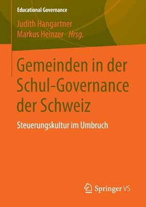 Bild des Verkufers fr Gemeinden in der Schul-Governance der Schweiz zum Verkauf von BuchWeltWeit Ludwig Meier e.K.