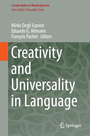 Image du vendeur pour Creativity and Universality in Language mis en vente par BuchWeltWeit Ludwig Meier e.K.