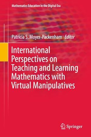 Seller image for International Perspectives on Teaching and Learning Mathematics with Virtual Manipulatives for sale by BuchWeltWeit Ludwig Meier e.K.