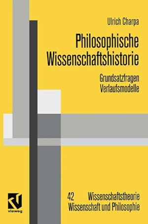 Bild des Verkufers fr Philosophische Wissenschaftshistorie zum Verkauf von BuchWeltWeit Ludwig Meier e.K.