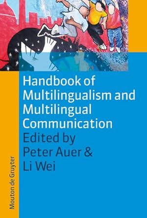 Bild des Verkufers fr Handbook of Multilingualism and Multilingual Communication zum Verkauf von BuchWeltWeit Ludwig Meier e.K.