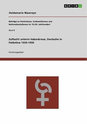 Seller image for Zuflucht unterm Hakenkreuz. Deutsche in Palstina 1939-1950 for sale by BuchWeltWeit Ludwig Meier e.K.