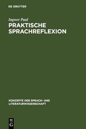 Bild des Verkufers fr Praktische Sprachreflexion zum Verkauf von BuchWeltWeit Ludwig Meier e.K.