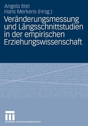 Immagine del venditore per Vernderungsmessung und Lngsschnittstudien in der empirischen Erziehungswissenschaft venduto da BuchWeltWeit Ludwig Meier e.K.