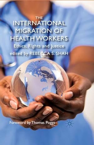 Seller image for The International Migration of Health Workers for sale by BuchWeltWeit Ludwig Meier e.K.