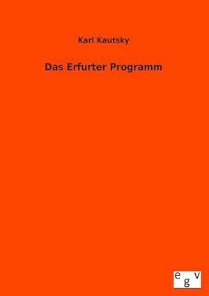 Seller image for Das Erfurter Programm for sale by BuchWeltWeit Ludwig Meier e.K.